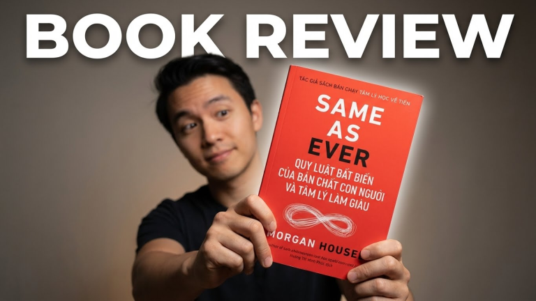 Review sách "Same As Ever": Hướng Dẫn Về Những Điều Bất Biến Trong Một Thế Giới Thay Đổi