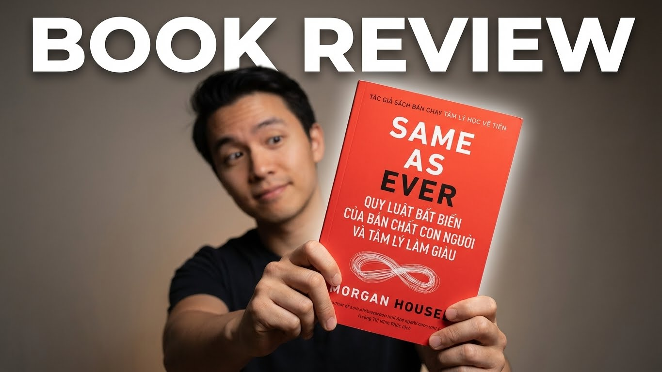 Blogs 3 Review sách "Same As Ever": Hướng Dẫn Về Những Điều Bất Biến Trong Một Thế Giới Thay Đổi